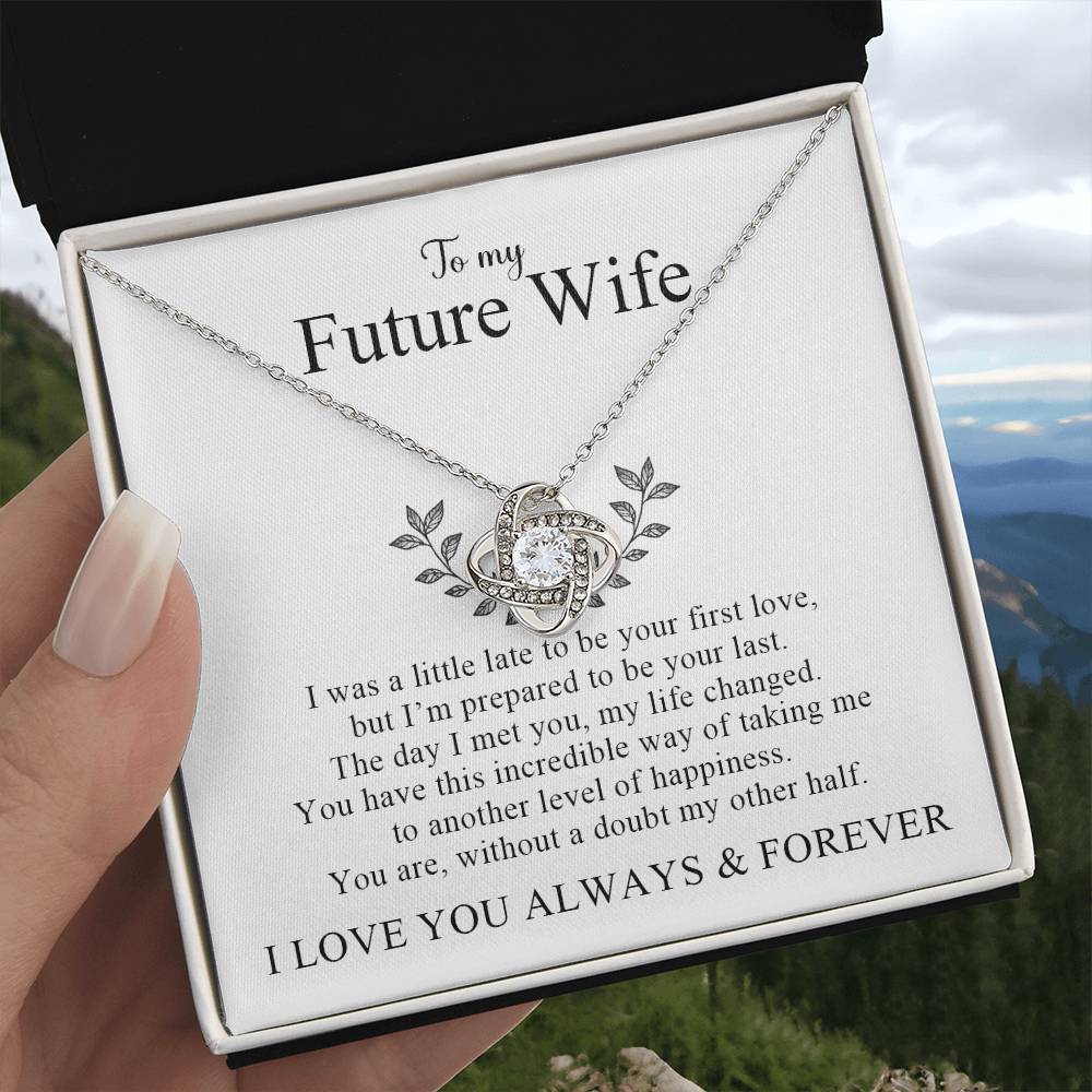 To My Future Wife | I Love You Always and Forever