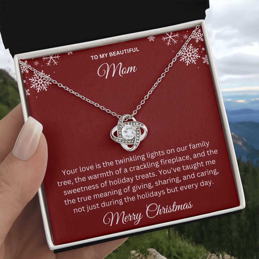 To My Beautiful Mom | Your Love Is The Twinkling Lights On Our Family